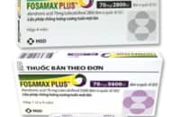 FOSAMAX PLUS – Thuốc điều trị loãng xương ở phụ nữ loãng xương sau mãn kinh, nam giới